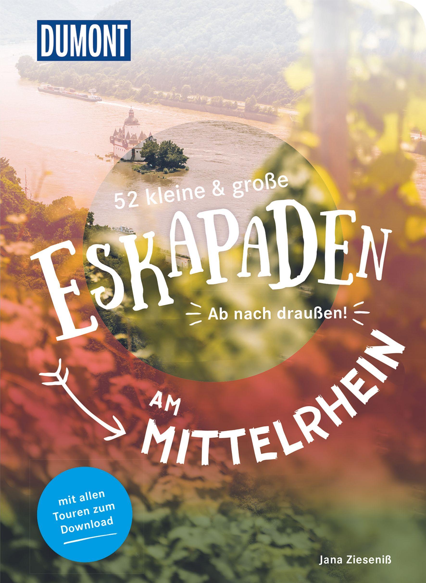 Vorderes Coverbild 52 kleine & große Eskapaden am Mittelrhein