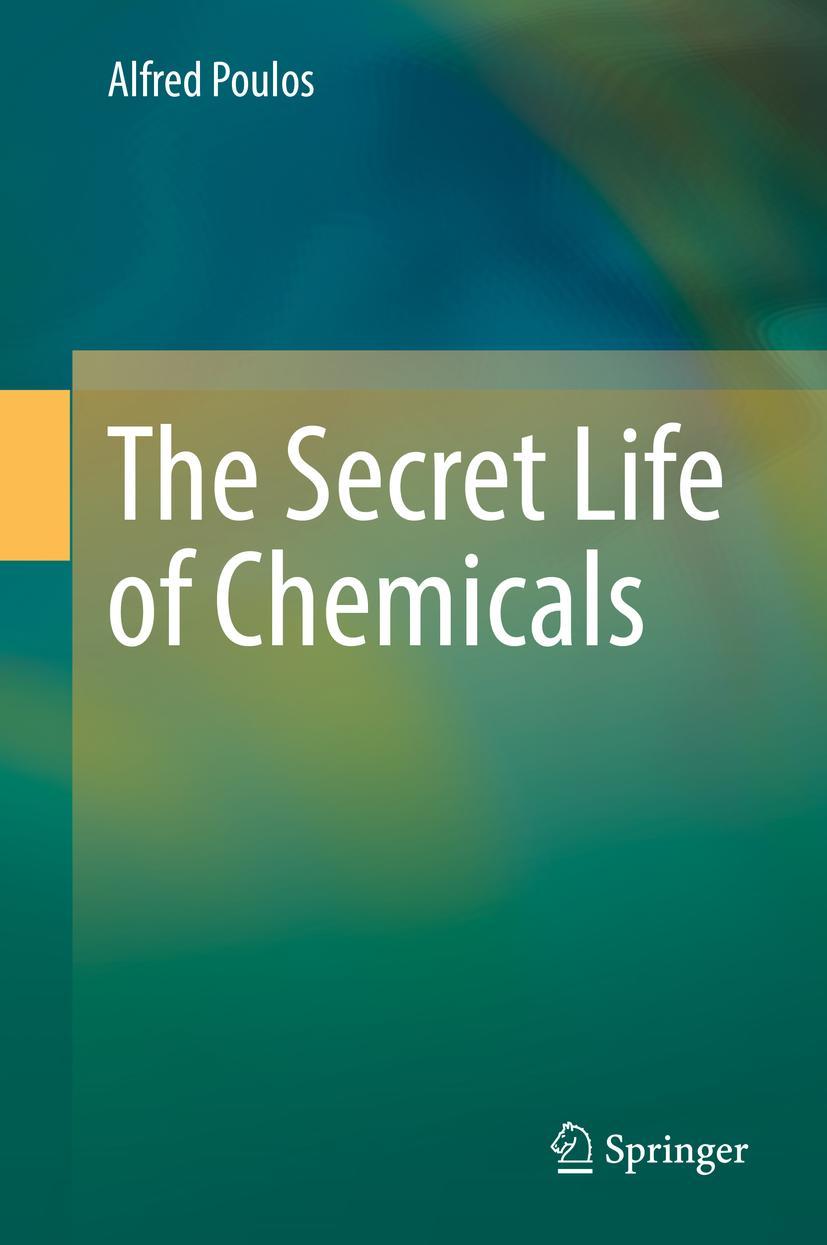 Vorderes Coverbild The Secret Life of Chemicals