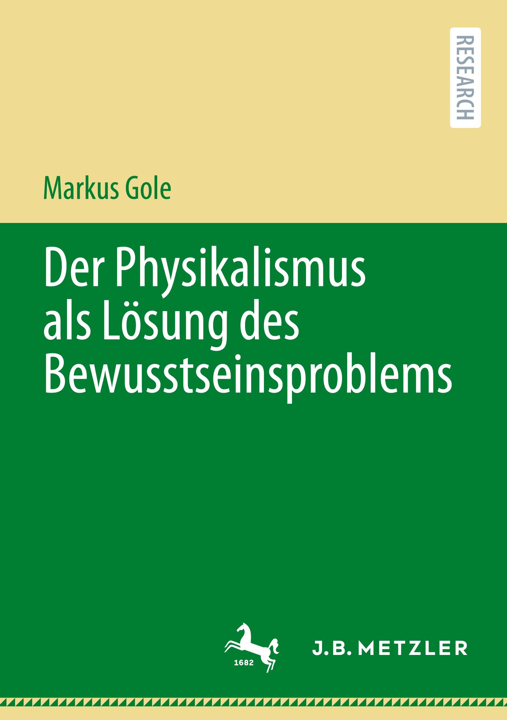 Vorderes Coverbild Der Physikalismus als Lösung des Bewusstseinsproblems
