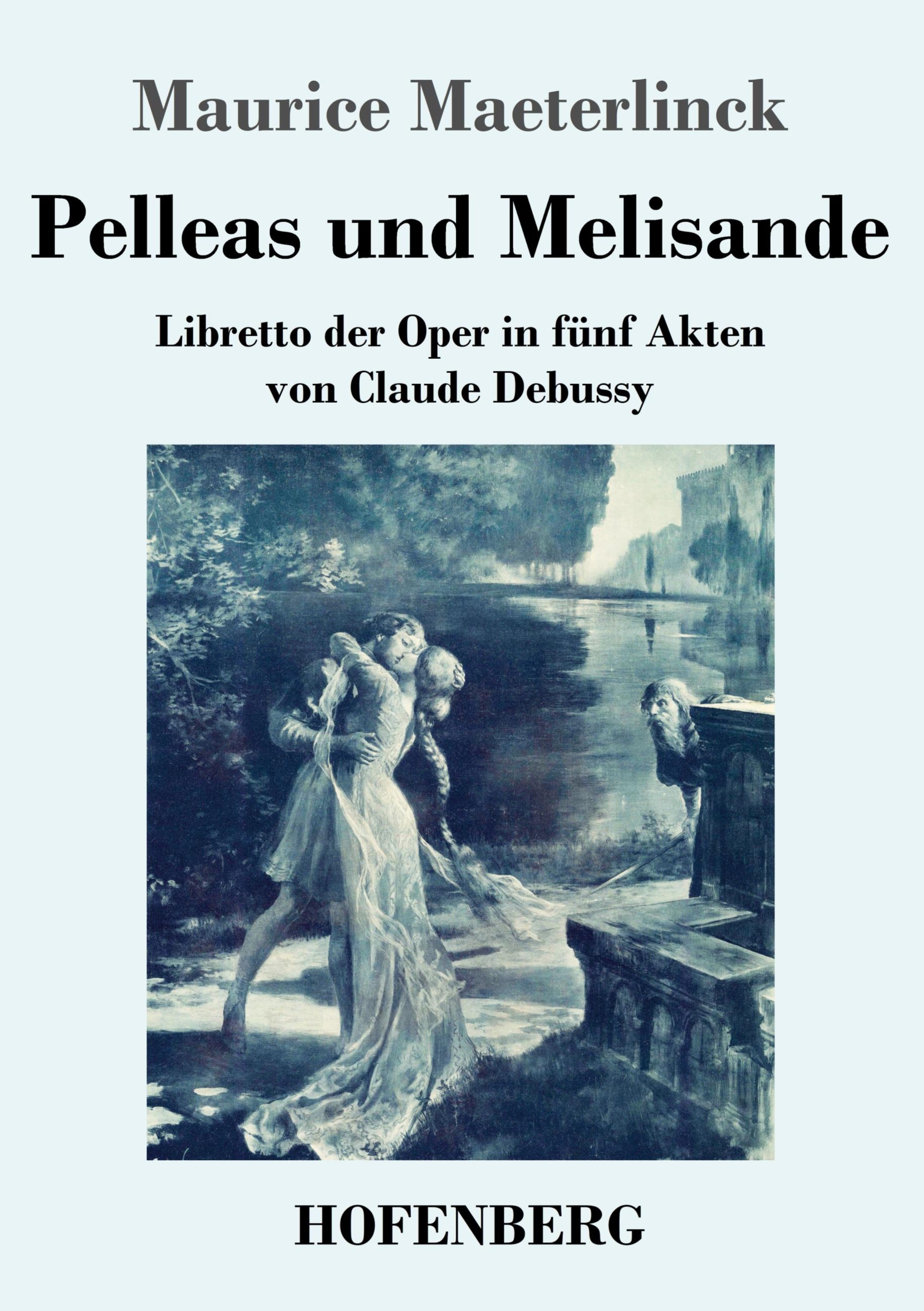 Vorderes Coverbild Pelleas und Melisande
