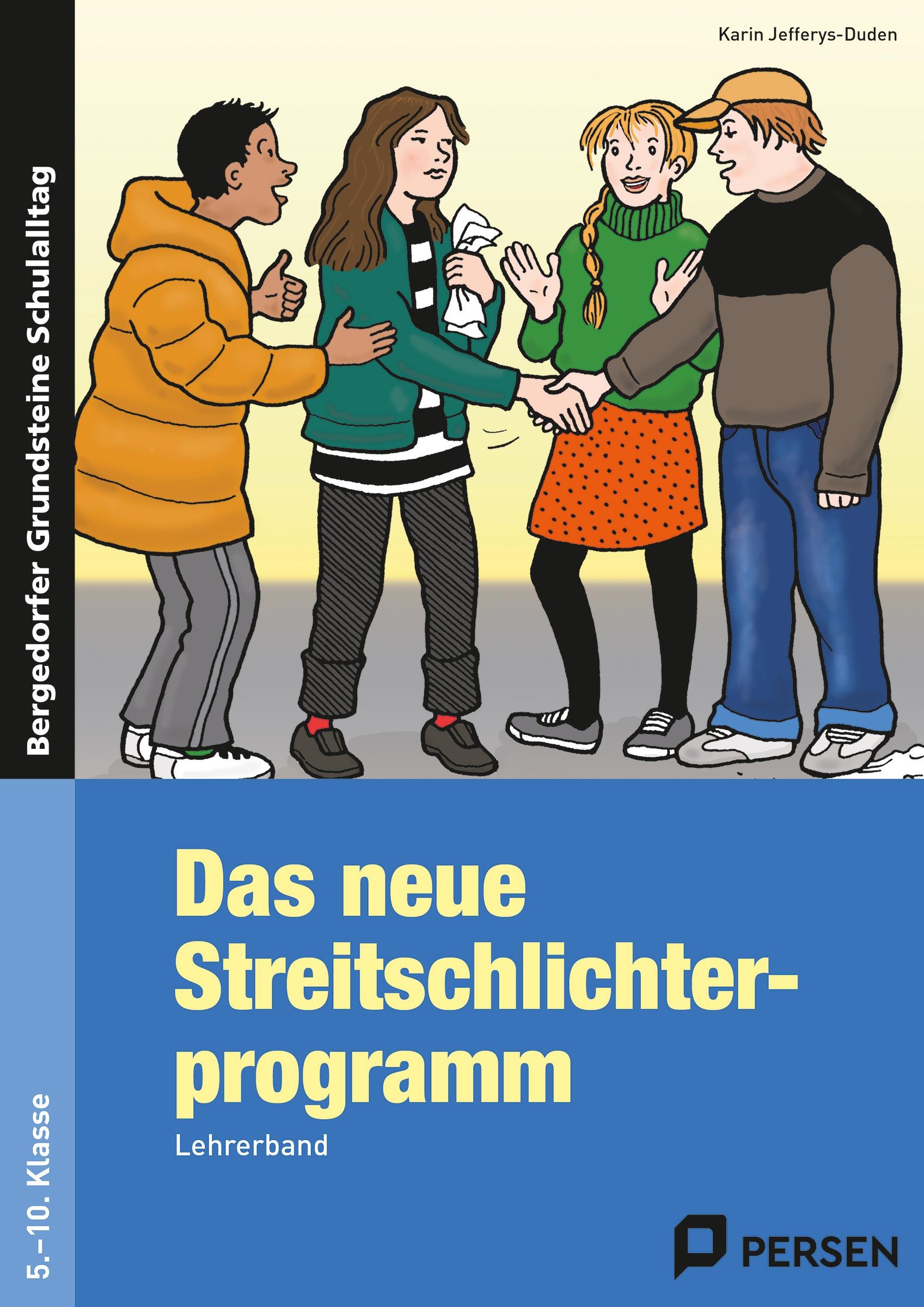 Vorderes Coverbild Das neue Streitschlichterprogramm - Lehrerband. Sekundarstufe 1