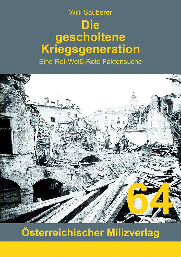 Vorderes Coverbild Die gescholtene Kriegsgeneration
