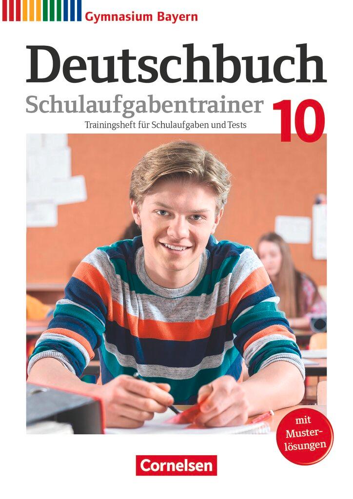 Vorderes Coverbild Deutschbuch Gymnasium 10. Jahrgangsstufe - Bayern - Schulaufgabentrainer mit Lösungen