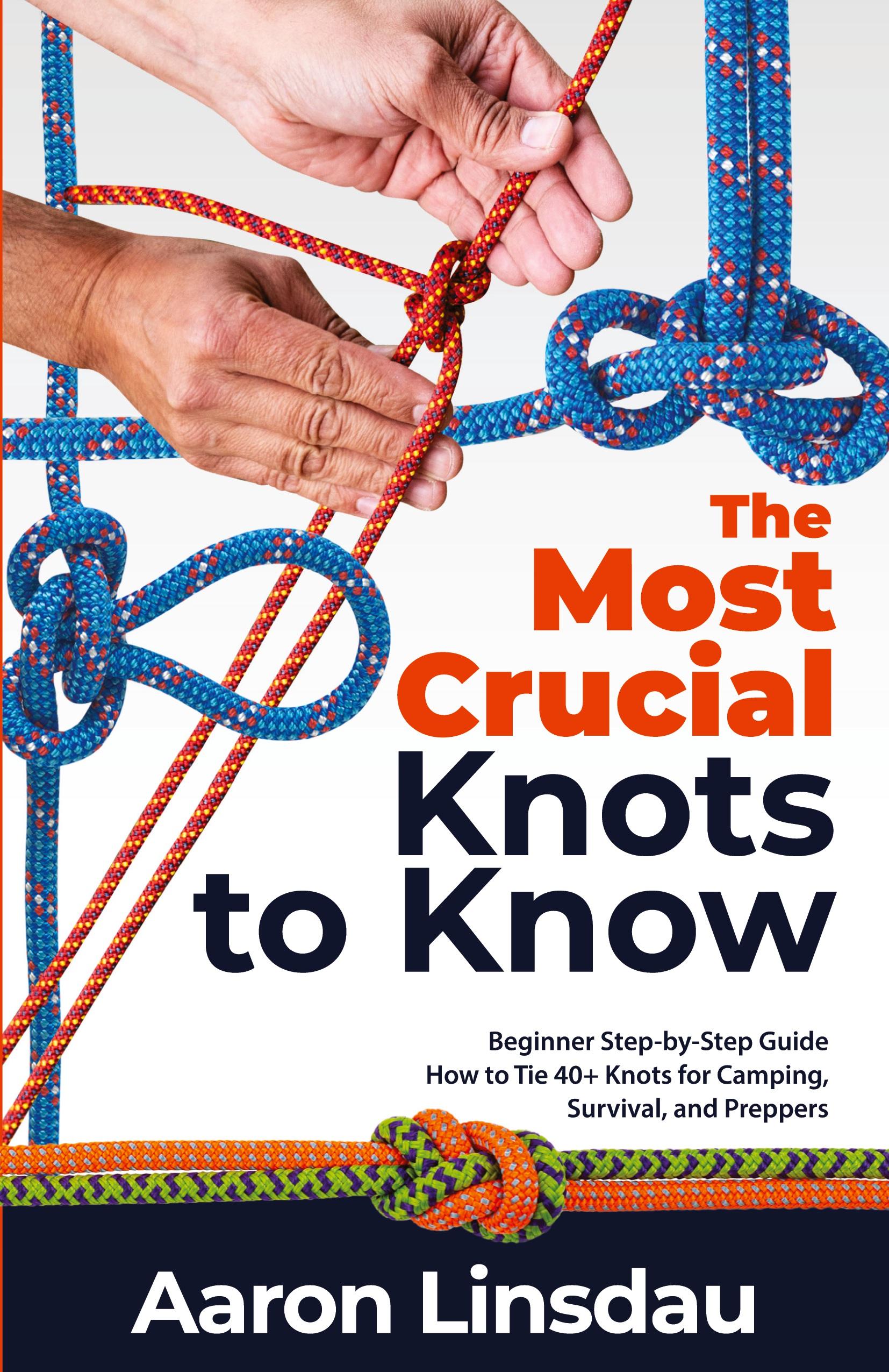 Vorderes Coverbild The Most Crucial Knots to Know