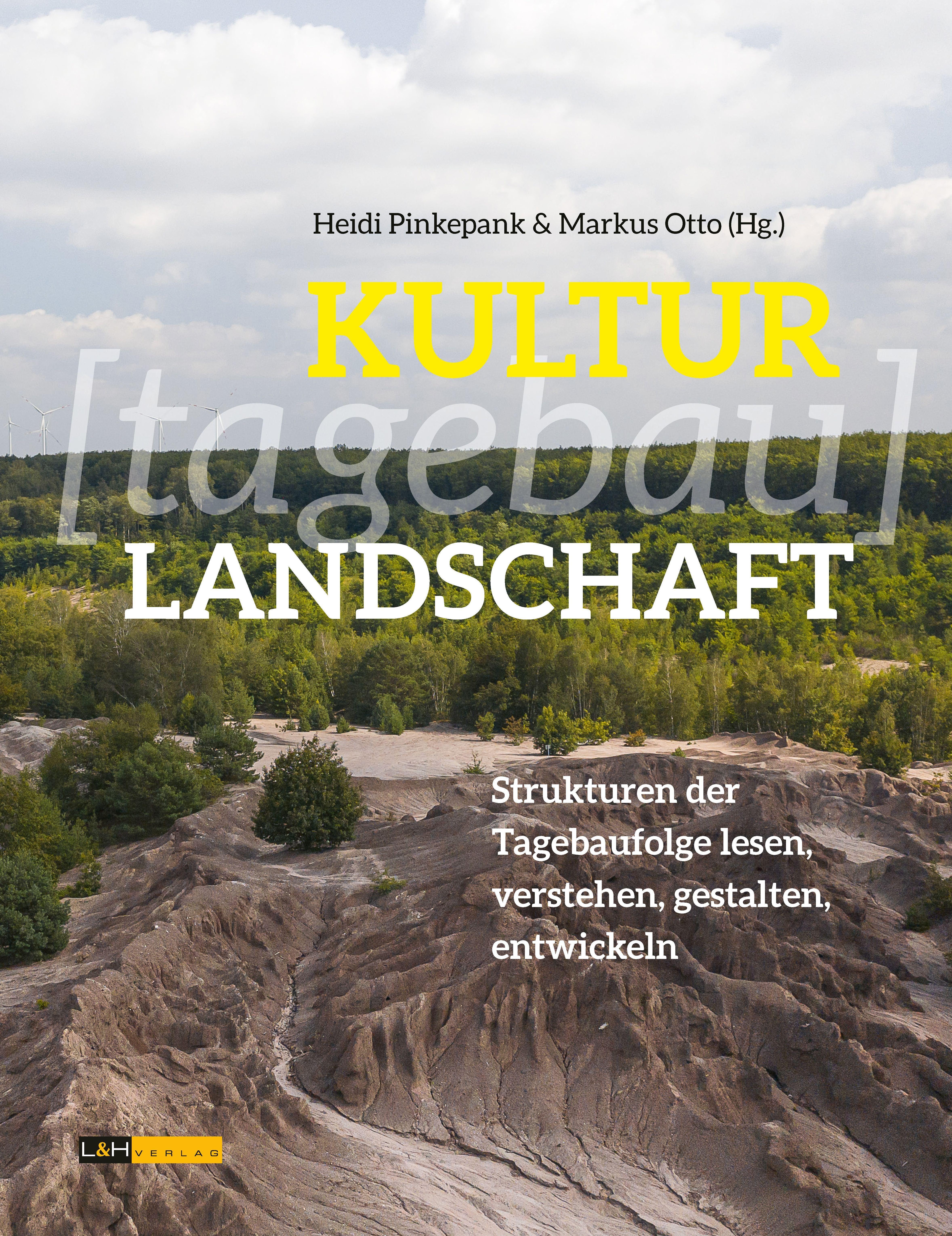 Vorderes Coverbild KULTUR[tagebau]LANDSCHAFT