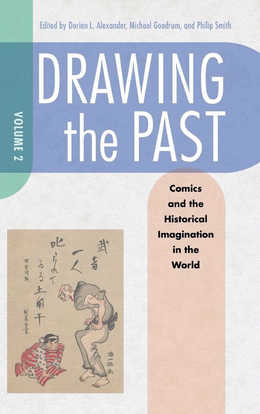 Vorderes Coverbild Drawing the Past, Volume 2