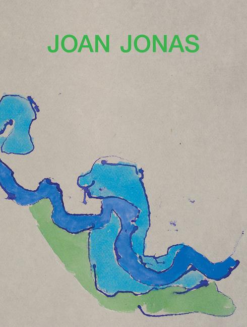Vorderes Coverbild Joan Jonas: Next Move in a Mirror World
