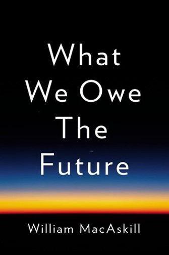 Vorderes Coverbild What We Owe the Future