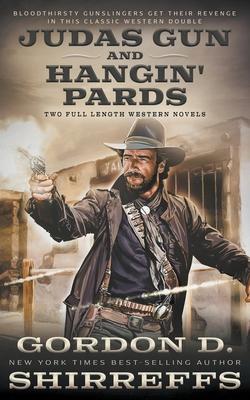 Vorderes Coverbild Judas Gun and Hangin' Pards: Two Full Length Western Novels
