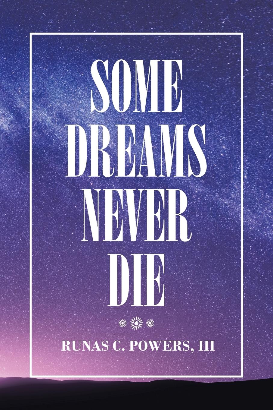 Vorderes Coverbild Some Dreams Never Die