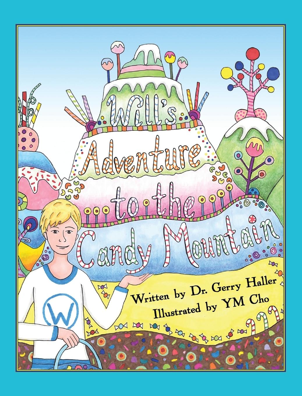 Vorderes Coverbild Will's Adventure to the Candy Mountain