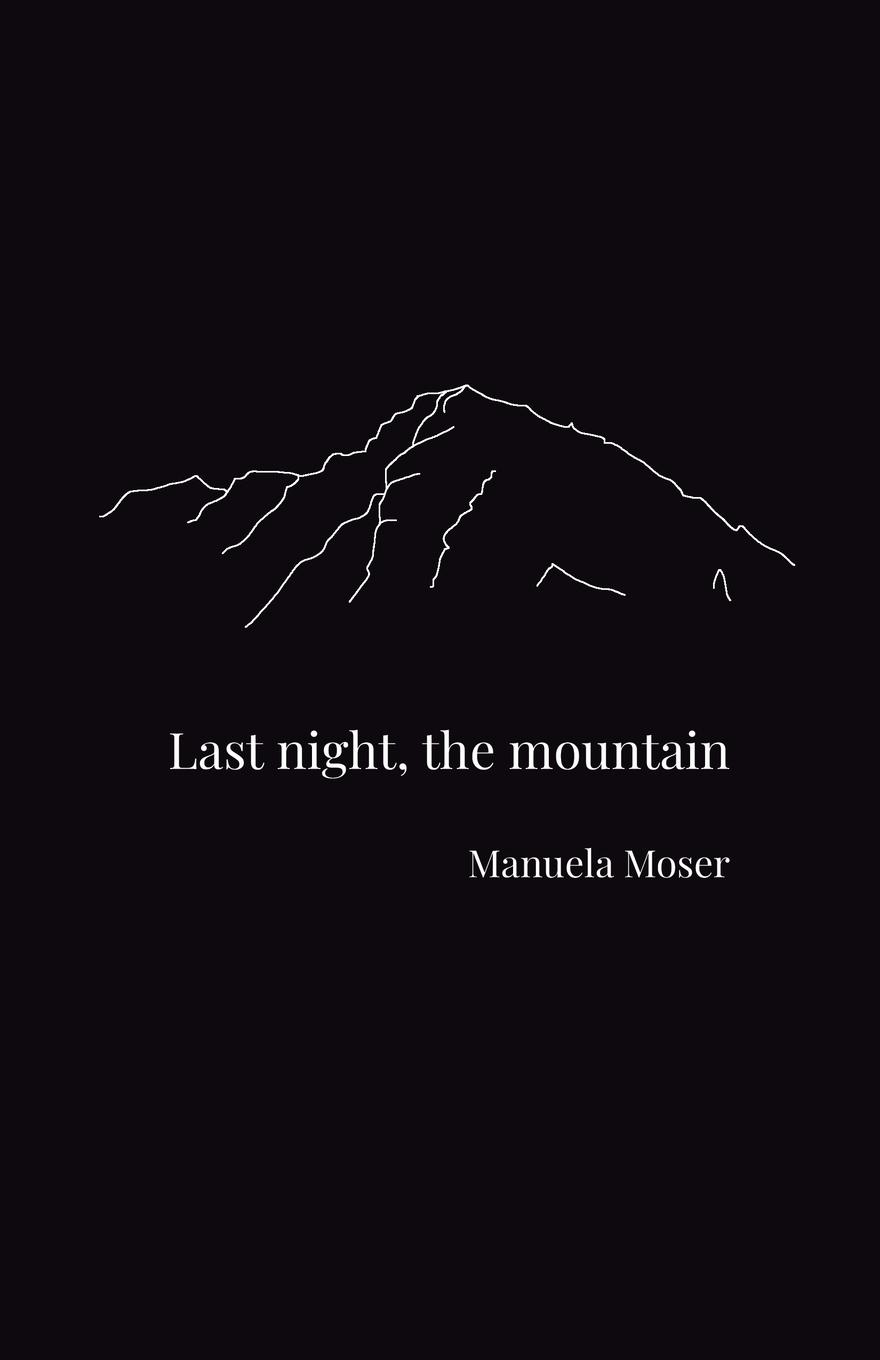 Vorderes Coverbild Last night, the mountain