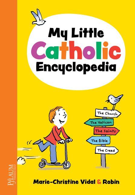 Vorderes Coverbild My Little Catholic Encyclopedia