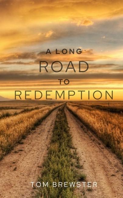Vorderes Coverbild A Long Road to Redemption