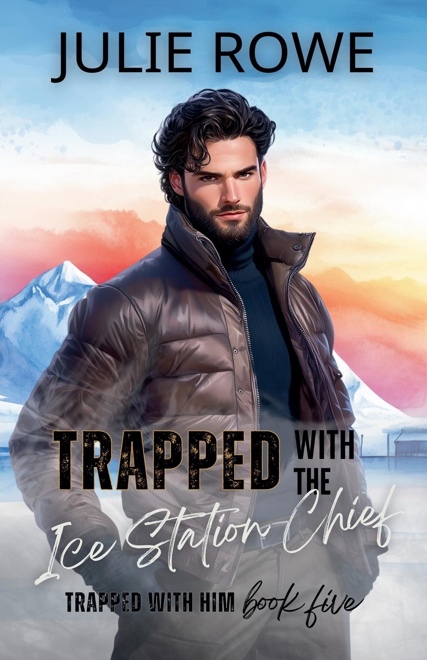 Vorderes Coverbild Trapped with the Ice Station Chief