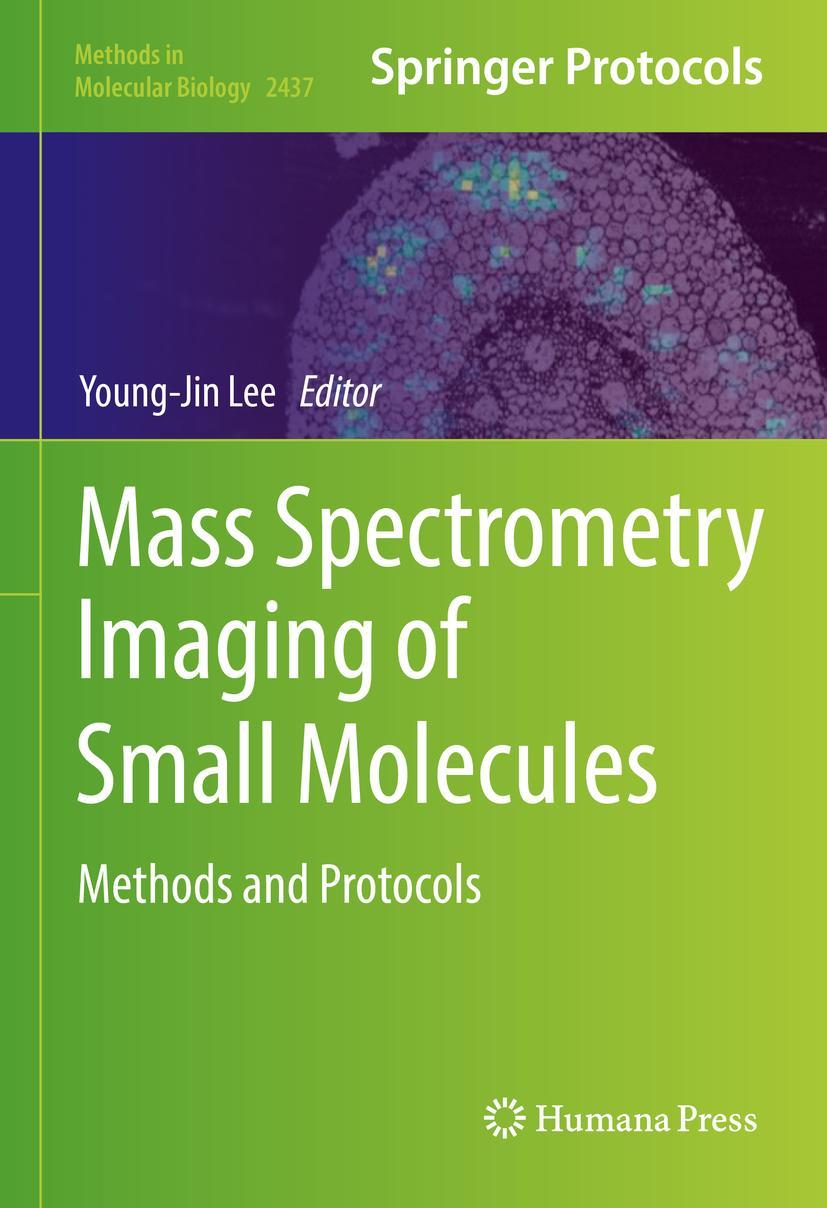 Vorderes Coverbild Mass Spectrometry Imaging of Small Molecules