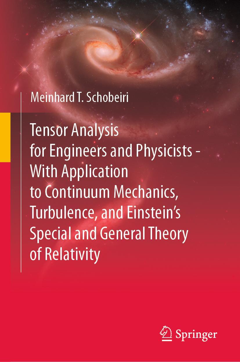 Vorderes Coverbild Tensor Analysis for Engineers and Physicists - With Application to Continuum Mechanics, Turbulence, and Einstein's Special and General Theory of Relativity