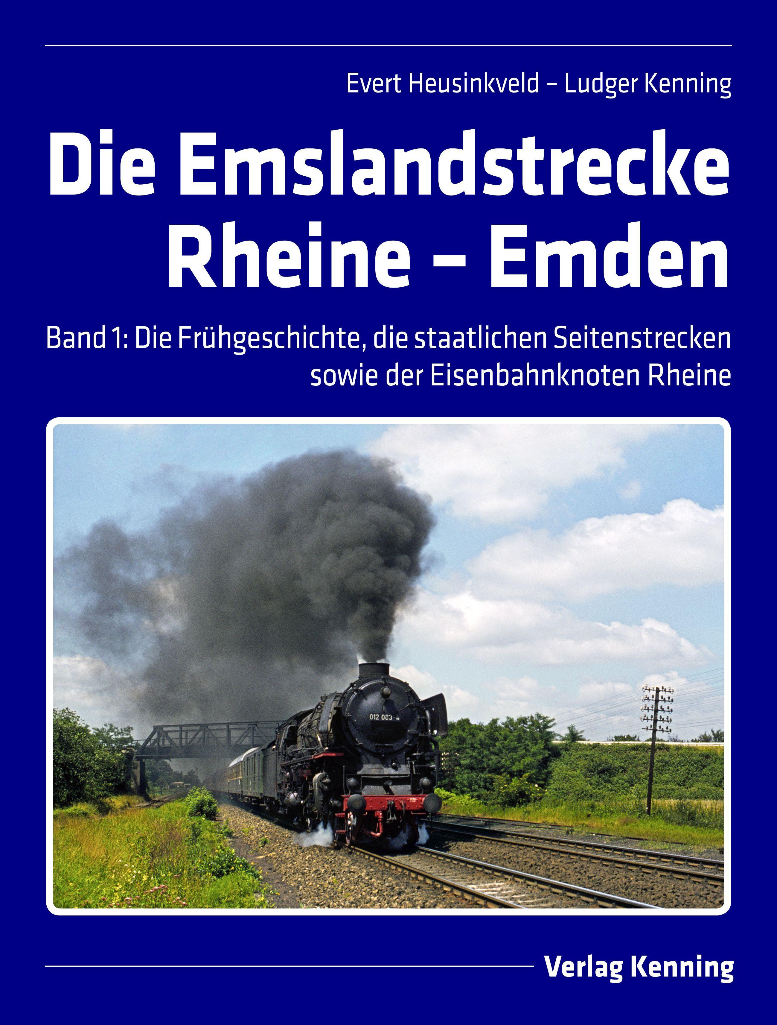 Vorderes Coverbild Die Emslandstrecke Rheine - Emden