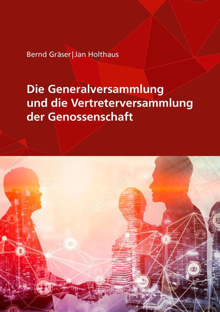 Vorderes Coverbild Die Generalversammlung und die Vertreterversammlung der Genossenschaft