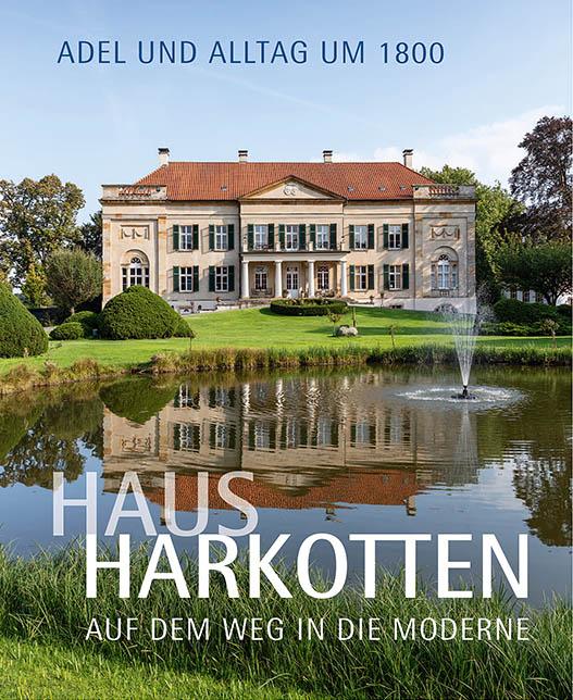 Vorderes Coverbild Haus Harkotten auf dem Weg in die Moderne