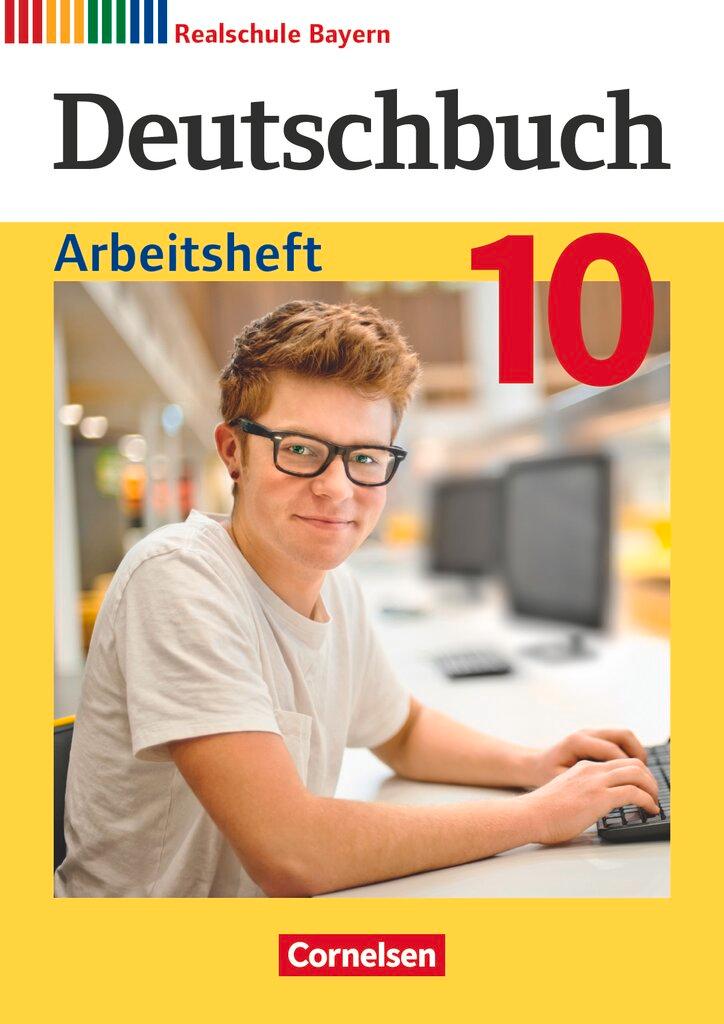 Vorderes Coverbild Deutschbuch - Sprach- und Lesebuch - 10. Jahrgangsstufe. Realschule Bayern - Arbeitsheft