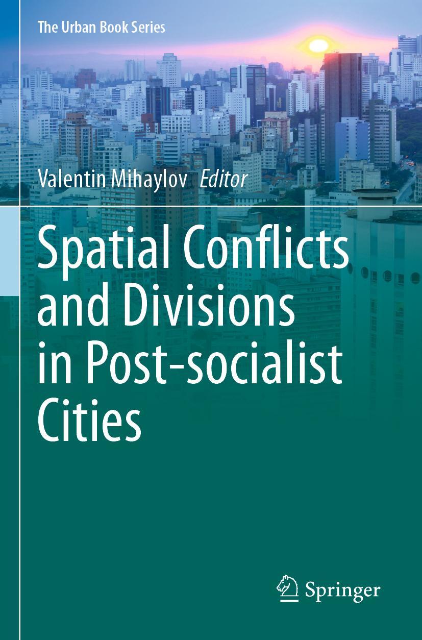 Vorderes Coverbild Spatial Conflicts and Divisions in Post-socialist Cities