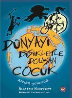 Vorderes Coverbild Dünyayi Bisikletle Dolasan Cocuk