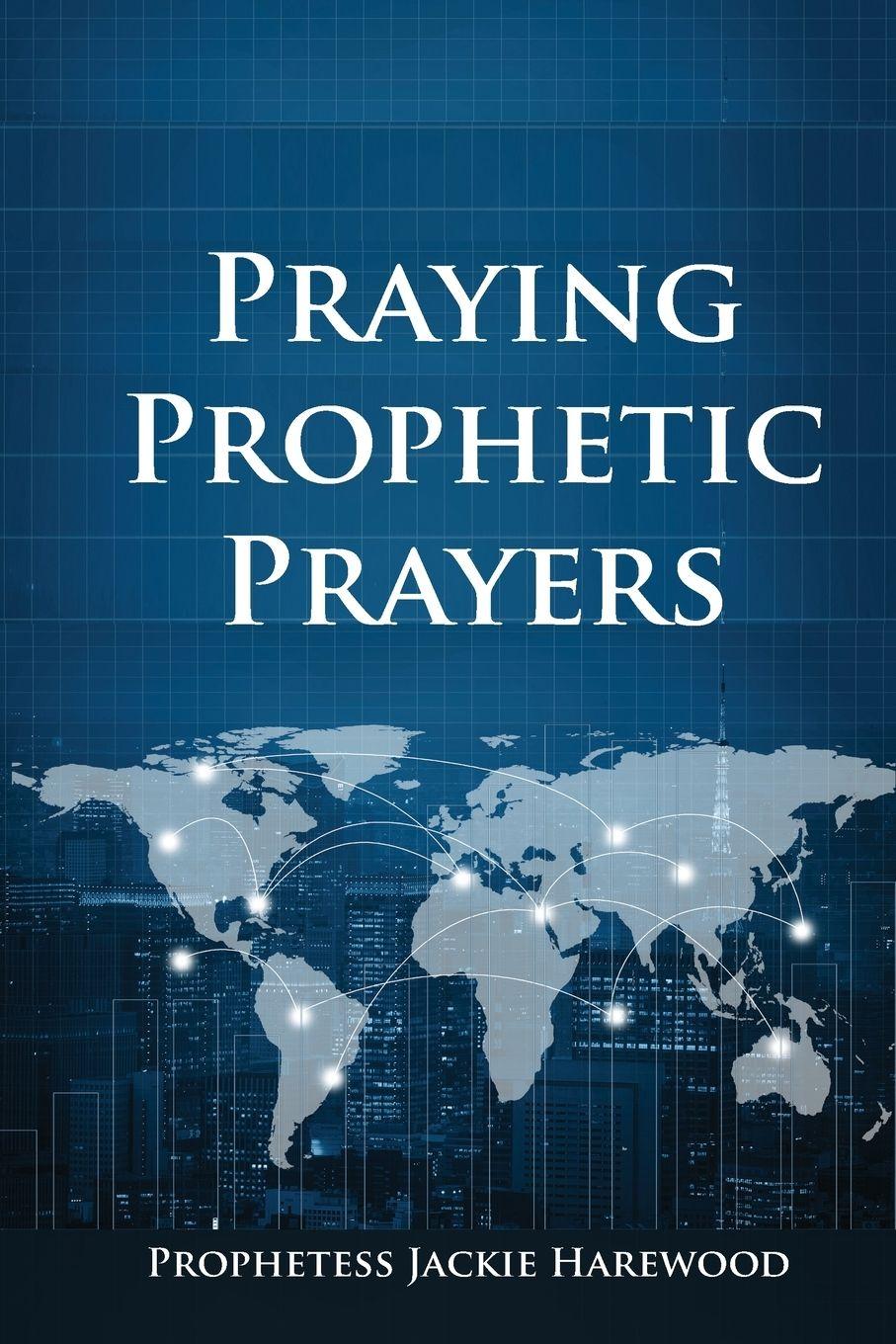 Vorderes Coverbild Praying Prophetic Prayers