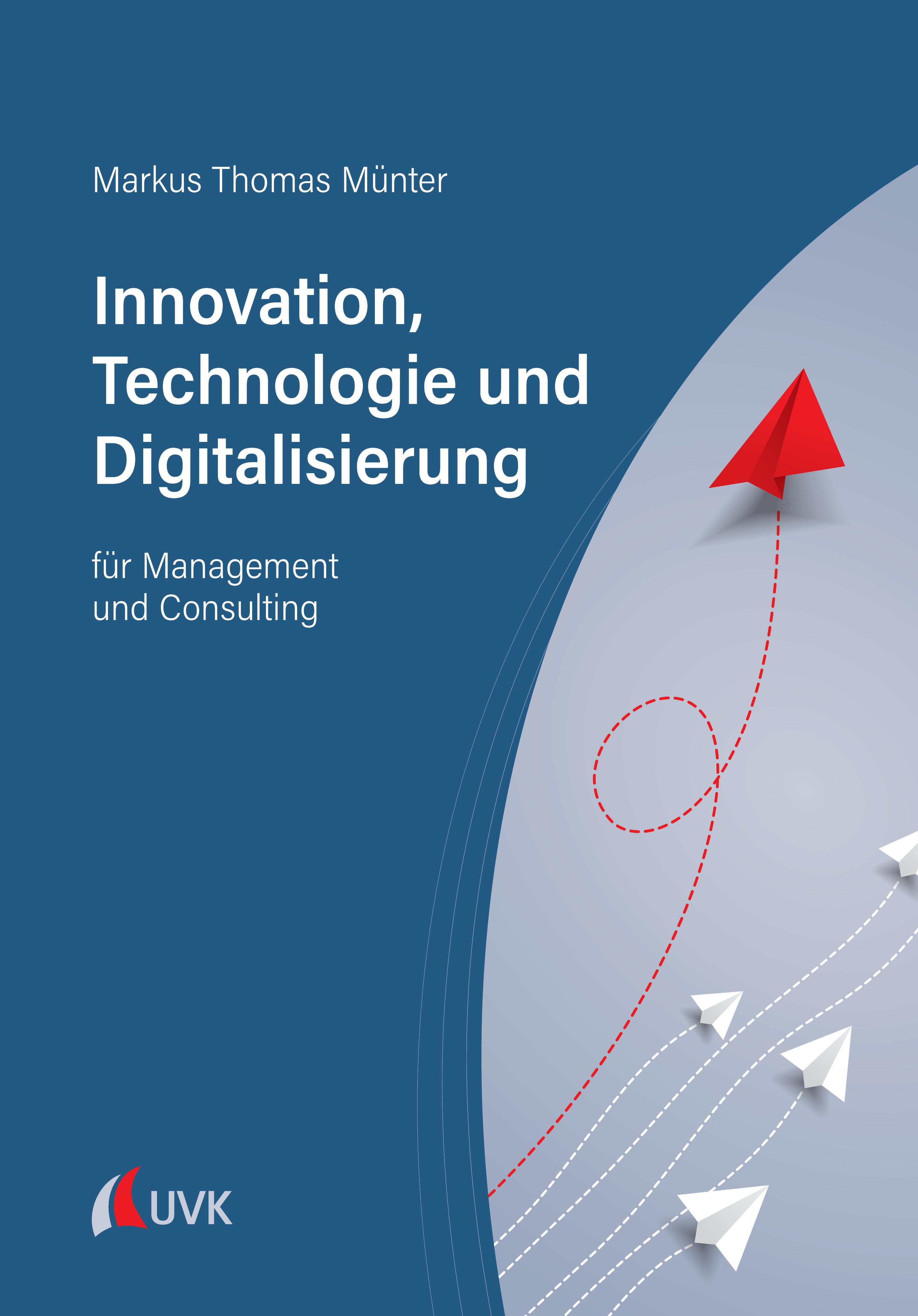 Vorderes Coverbild Innovation, Technologie und Digitalisierung