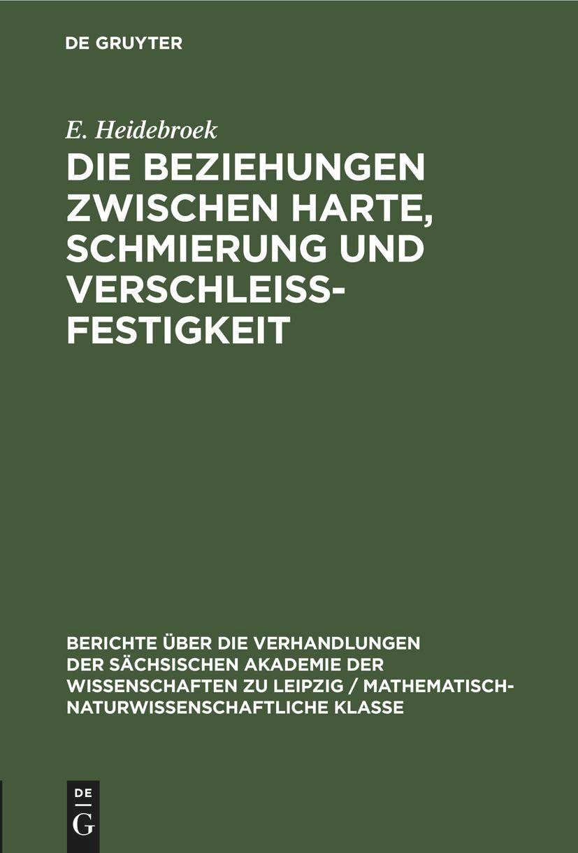 Vorderes Coverbild Die Beziehungen zwischen Harte, Schmierung und Verschleissfestigkeit