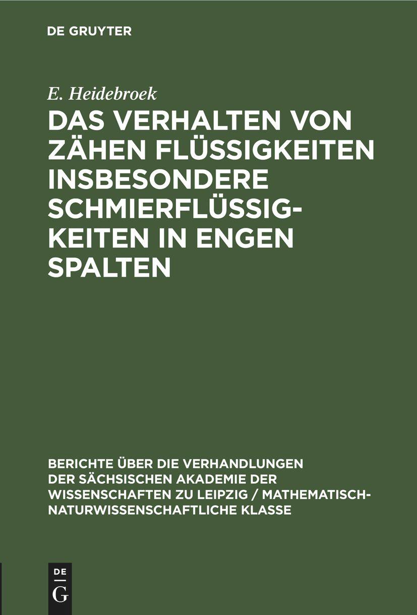 Vorderes Coverbild Das Verhalten von Zähen Flüssigkeiten insbesondere Schmierflüssigkeiten in engen Spalten