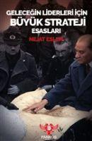 Vorderes Coverbild Gelecegin Liderleri Icin Büyük Strateji Esaslari