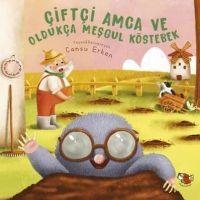 Vorderes Coverbild Ciftci Amca ve Oldukca Mesgul Kostebek