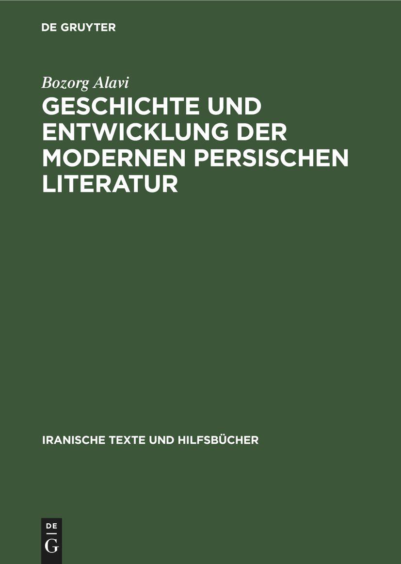 Vorderes Coverbild Geschichte und Entwicklung der modernen persischen Literatur