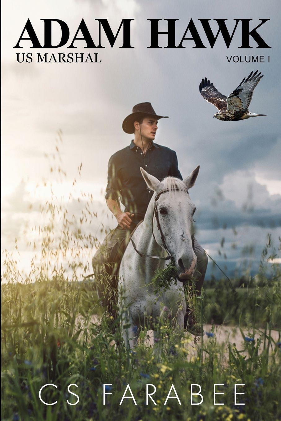 Vorderes Coverbild Adam Hawk US Marshal Volume 1