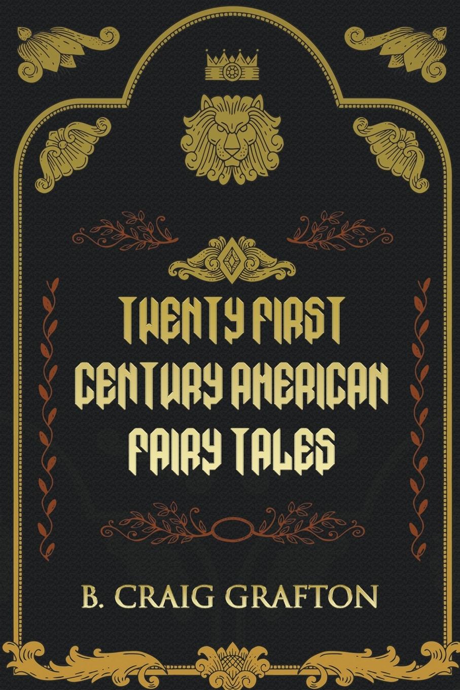 Vorderes Coverbild Twenty First Century American Fairy Tales