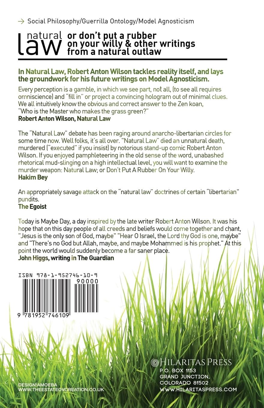 Rückseitencover Natural Law, Or Don't Put A Rubber On Your Willy And Other Writings From A Natural Outlaw