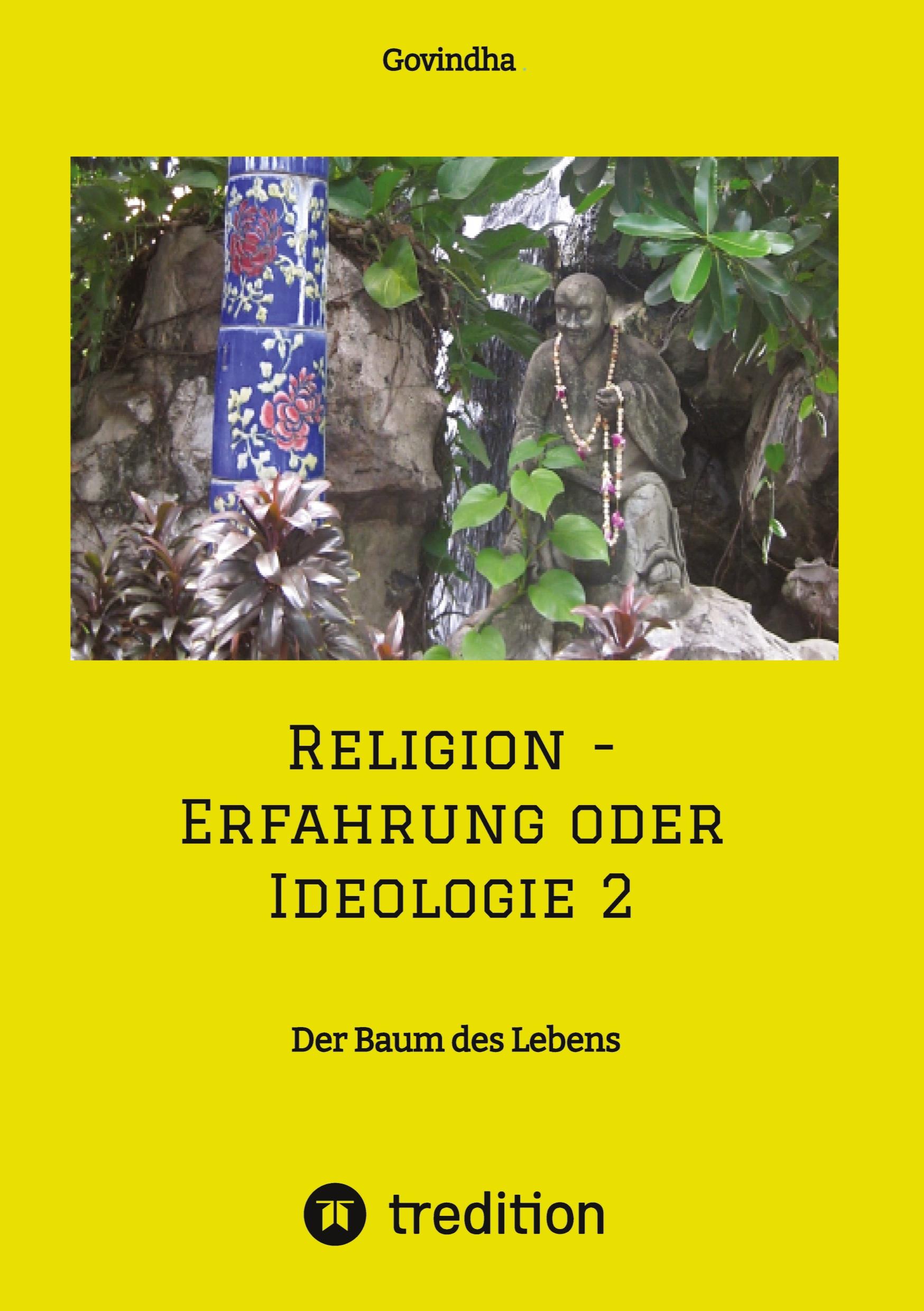 Vorderes Coverbild Religion - Erfahrung oder Ideologie 2