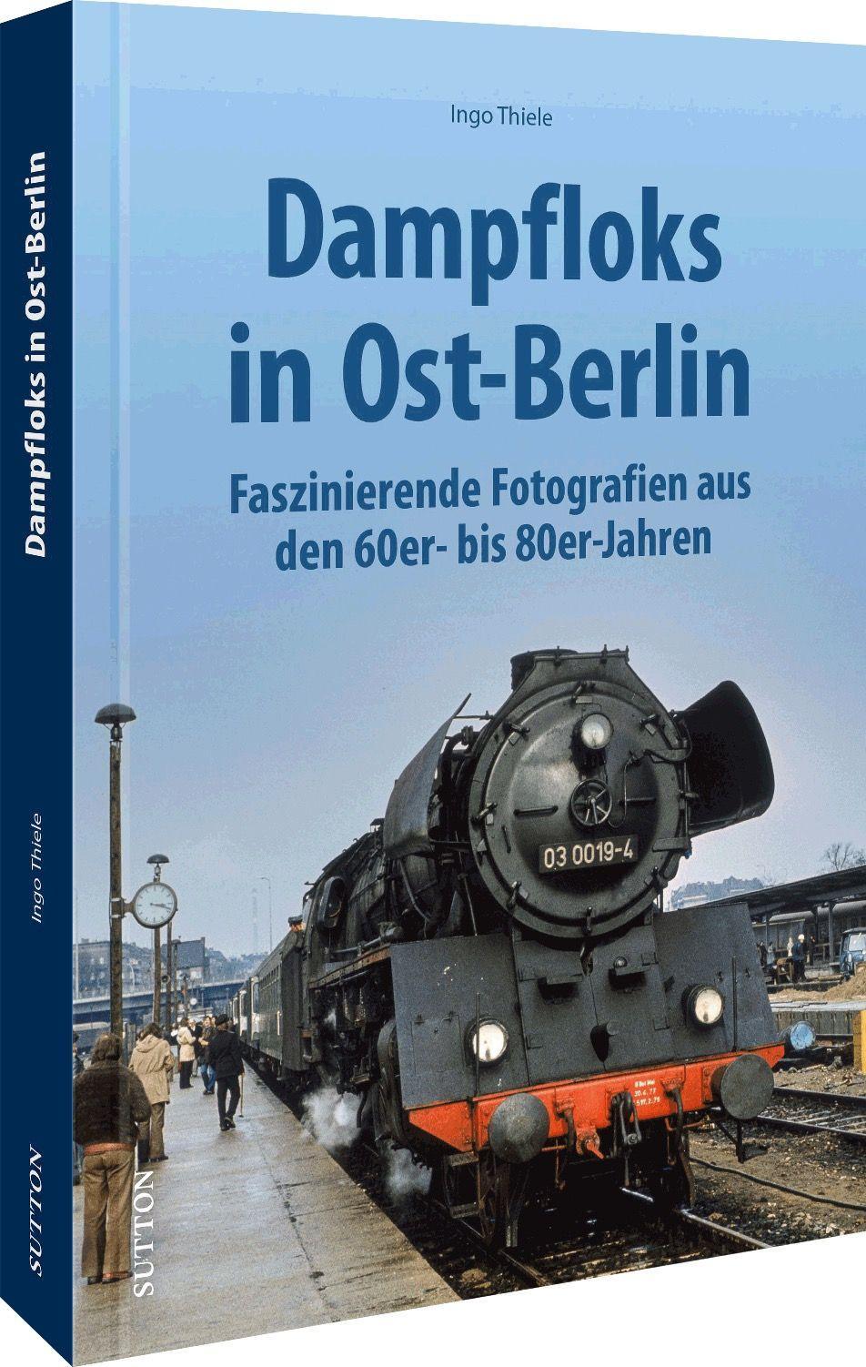 Vorderes Coverbild Dampfloks in Ost-Berlin