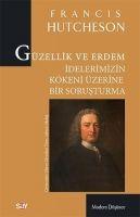 Vorderes Coverbild Güzellik ve Erdem Idelerimizin Kökeni Üzerine Bir Sorusturma