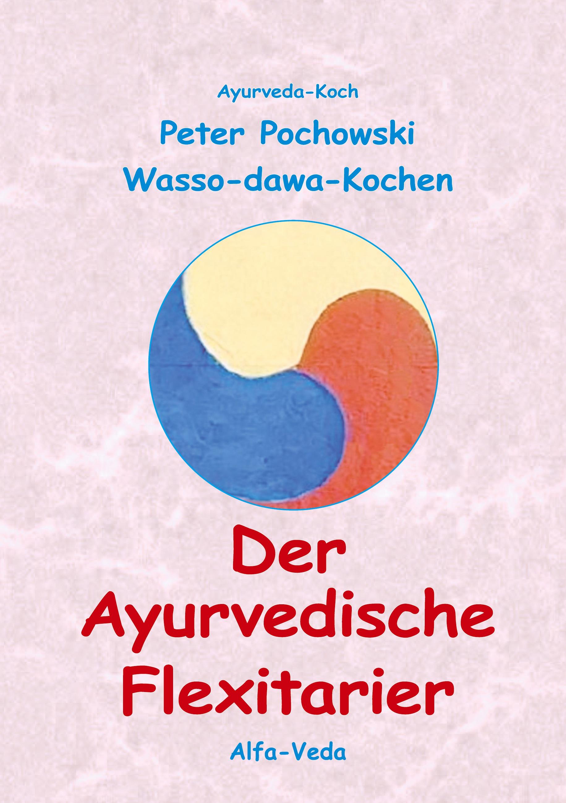Vorderes Coverbild Der Ayurvedische Flexitarier