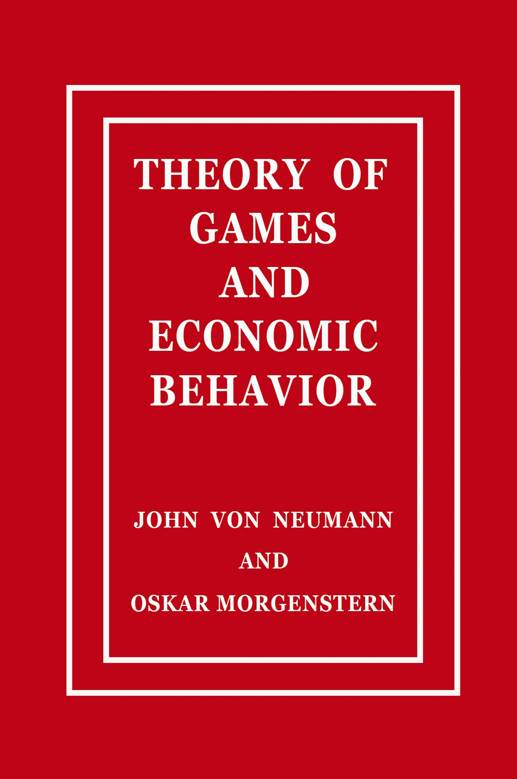 Vorderes Coverbild Theory of Games and Economic Behavior