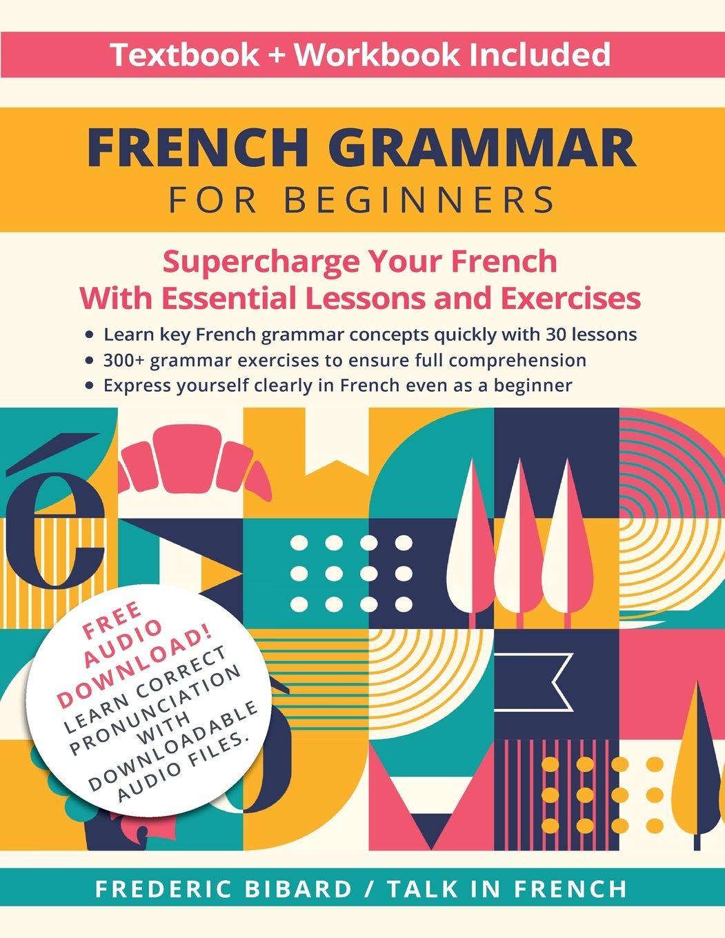 Vorderes Coverbild French Grammar for Beginners Textbook + Workbook Included