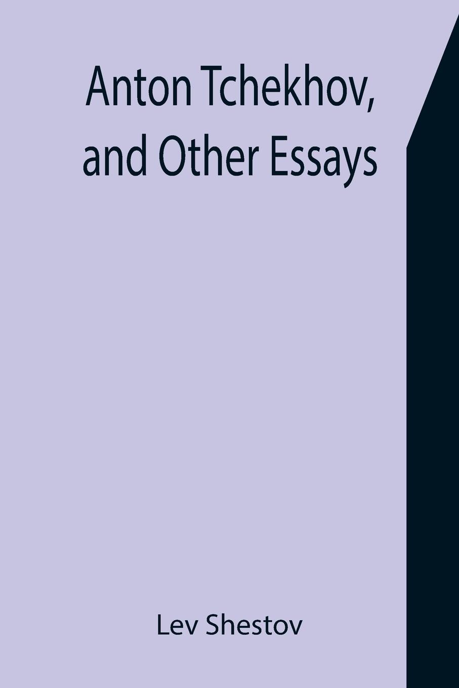 Vorderes Coverbild Anton Tchekhov, and Other Essays