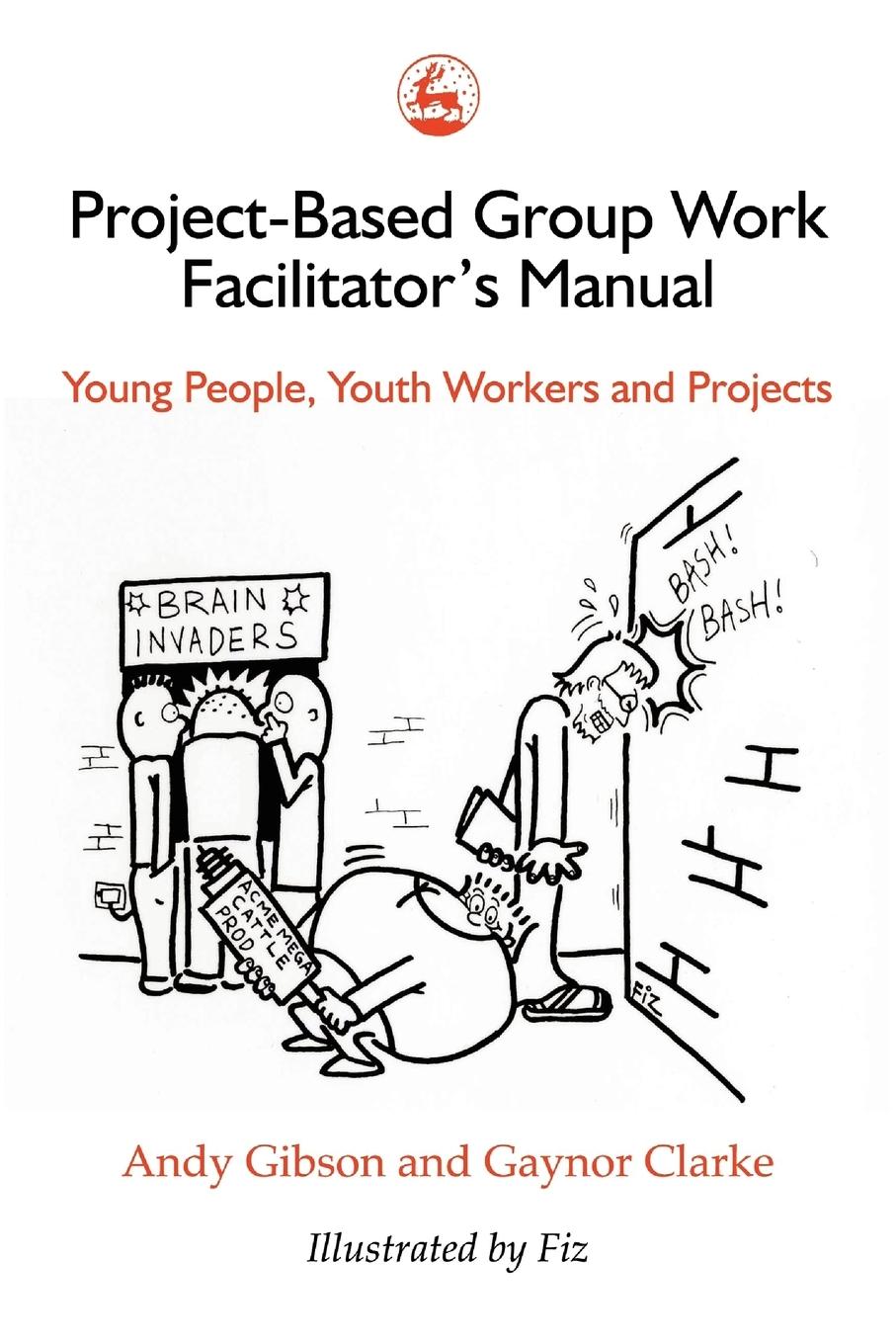 Vorderes Coverbild Project-Based Group Work Facilitator's Manual