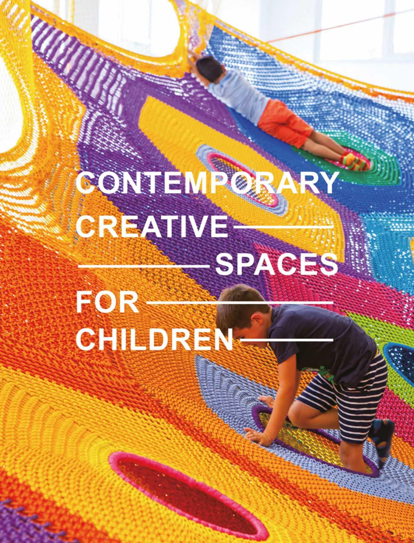 Vorderes Coverbild Contemporary Creative Spaces for Children