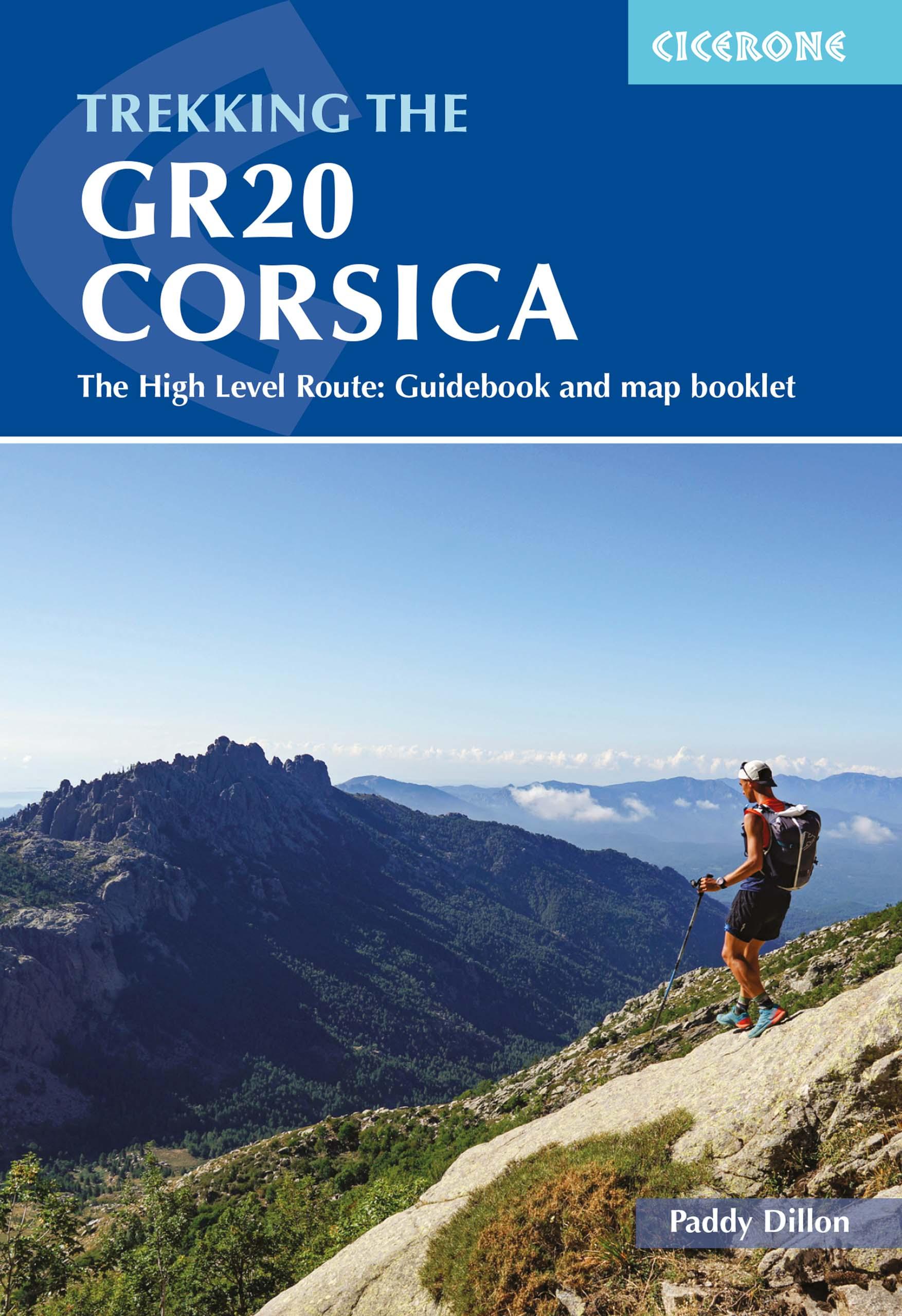 Vorderes Coverbild Trekking the Gr20 Corsica: The High Level Route: Guidebook and Map Booklet