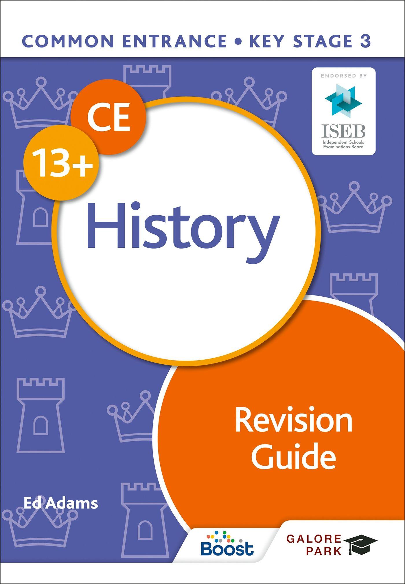 Vorderes Coverbild Common Entrance 13+ History Revision Guide