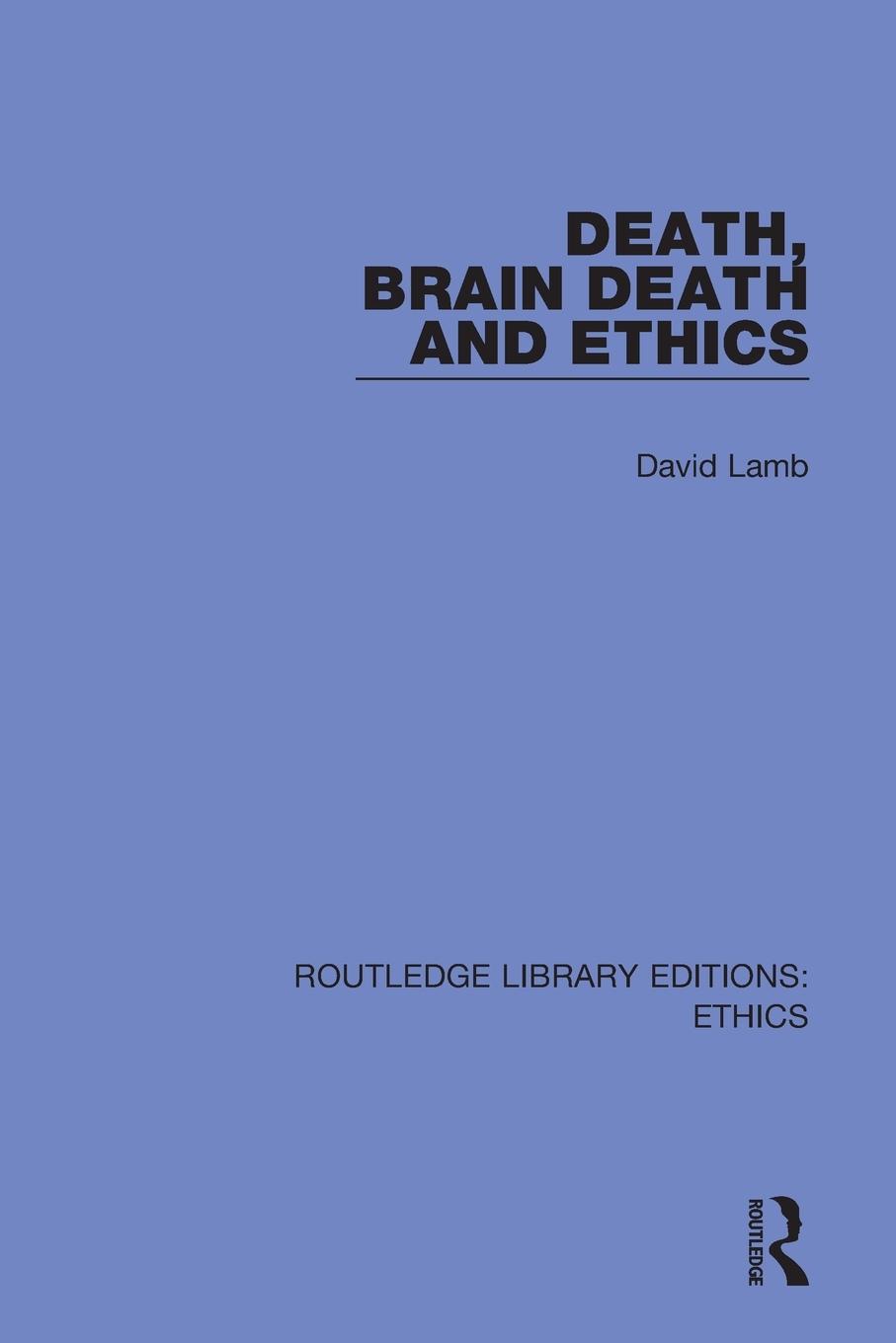 Vorderes Coverbild Death, Brain Death and Ethics