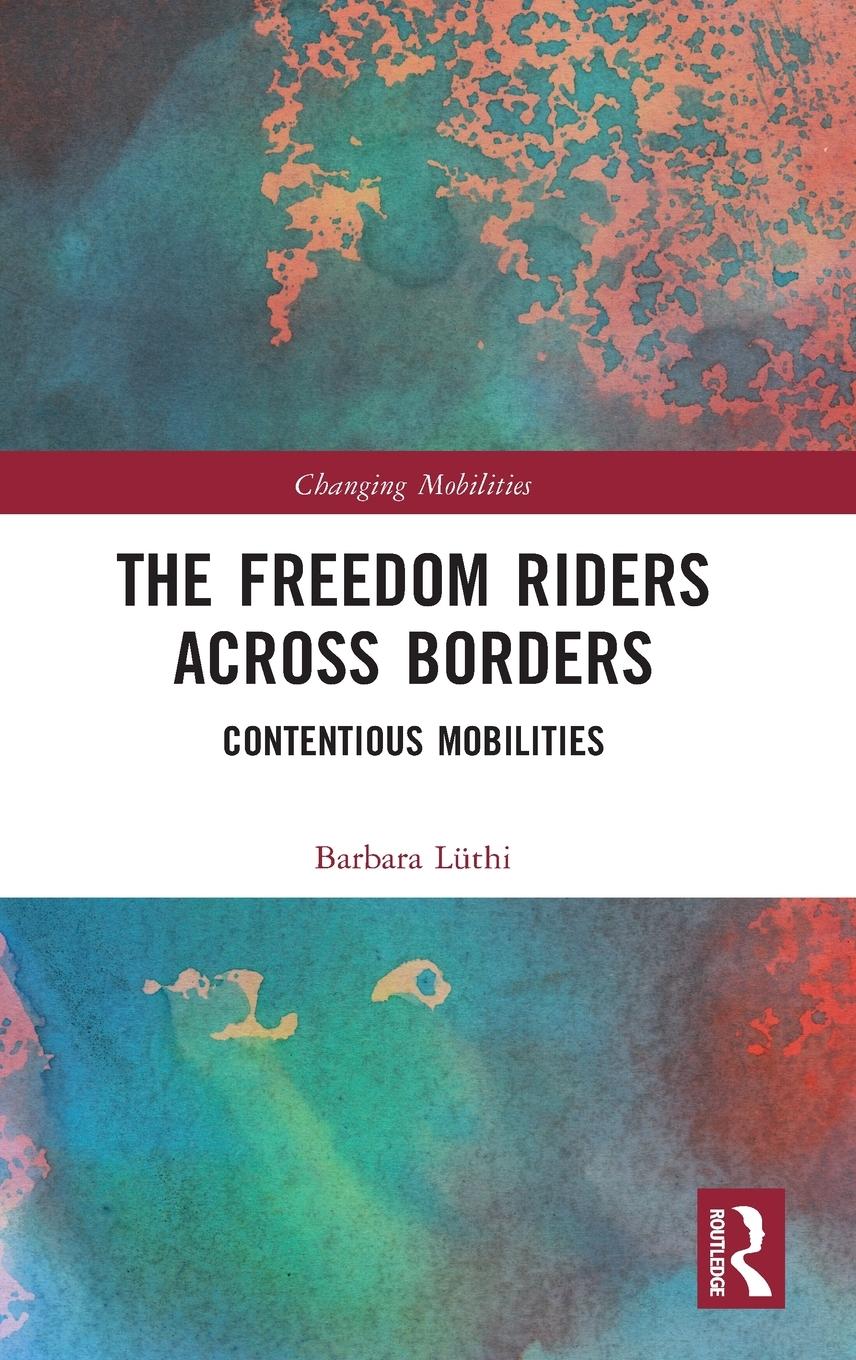Vorderes Coverbild The Freedom Riders Across Borders
